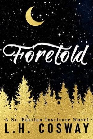 Foretold by L.H. Cosway
