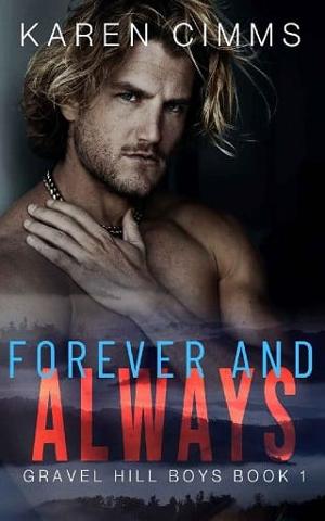 Forever and Always by Karen Cimms