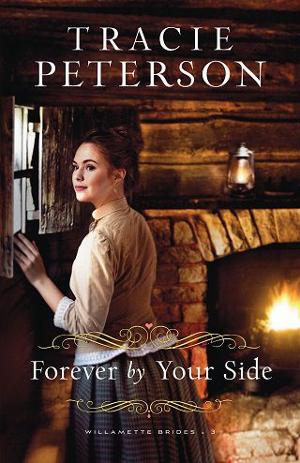 Forever By Your Side by Tracie Peterson