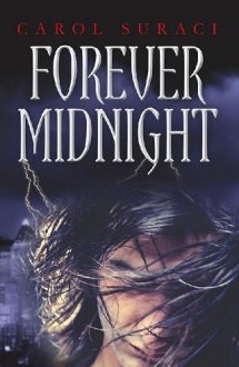 Forever Midnight by Carol Suraci