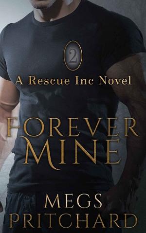 Forever Mine by Megs Pritchard