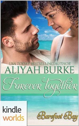 Forever Together by Aliyah Burke