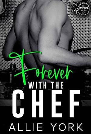 Forever with the Chef by Allie York