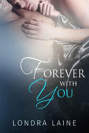 Forever With You by Londra Laine