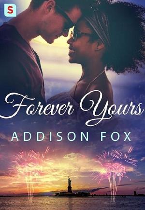 Forever Yours by Addison Fox
