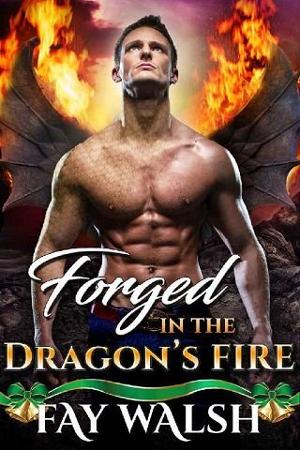 Forged in the Dragon’s Fire by Fay Walsh