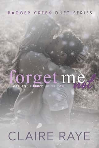 Forget Me Not: Max & Harper #2 by Claire Raye