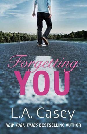 Forgetting You by L.A. Casey