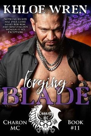 Forging Blade by Khloe Wren