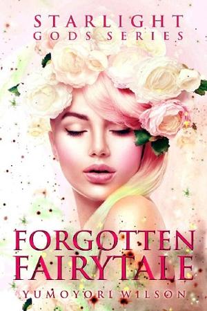 Forgotten Fairytale by Yumoyori Wilson