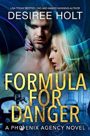 Formula for Danger by Desiree Holt