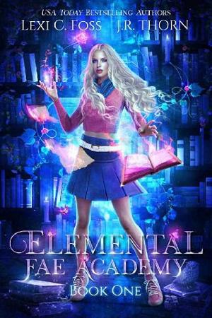 Elemental Fae Academy by Lexi C. Foss