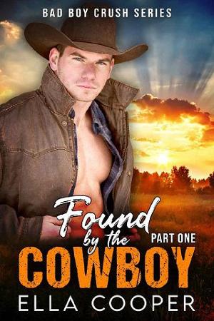 Found By the Cowboy by Ella Cooper