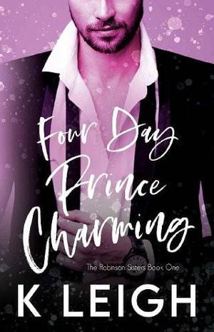 Four Day Prince Charming by K Leigh