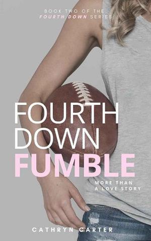 Fourth Down Fumble by Cathryn Carter