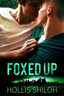 Foxed Up by Hollis Shiloh