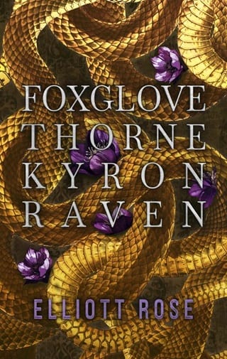 Foxglove, Thorne, Kyron, Raven by Elliott Rose