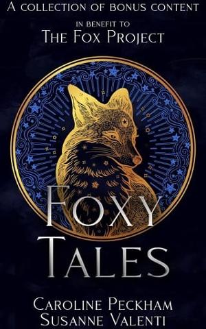 Foxy Tales by Caroline Peckham
