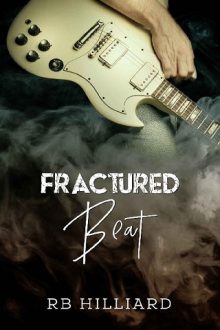 Fractured Beat by RB Hilliard