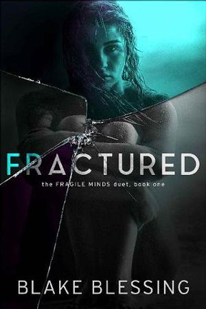 Fractured by Blake Blessing