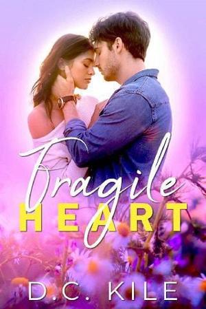Fragile Heart by D.C. Kile