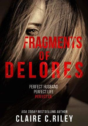 Fragments of Delores by Claire C. Riley