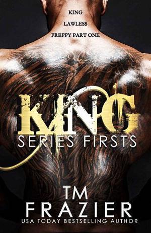 King Series Firsts by T.M. Frazier