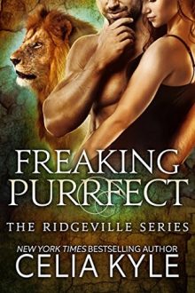 Freaking Purrfect by Celia Kyle