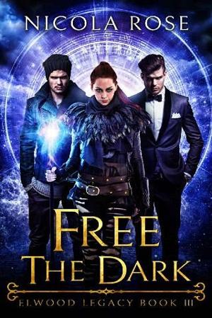 Free the Dark by Nicola Rose