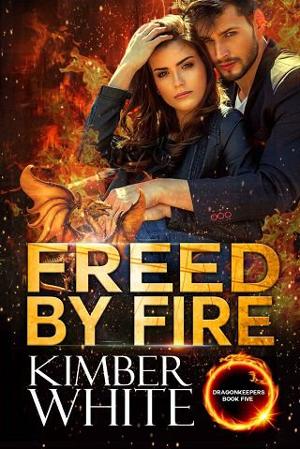Freed By Fire by Kimber White