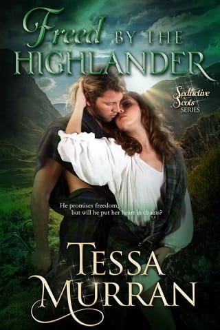 Freed By The Highlander by Tessa Murran