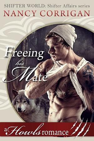 Freeing his Mate by Nancy Corrigan