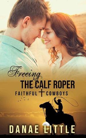 Freeing the Calf Roper by Danae Little
