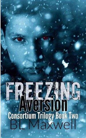 Freezing Aversion by BL Maxwell