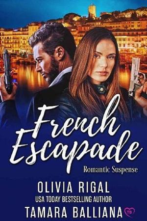French Escapade by Olivia Rigal