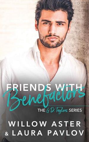 Friends with Benefactors by Willow Aster
