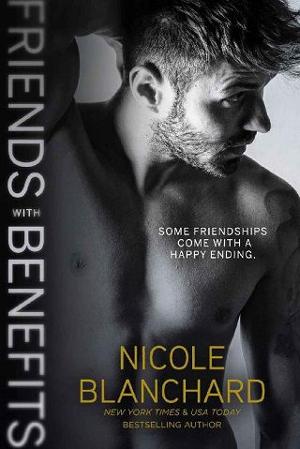 Friends with Benefits by Nicole Blanchard