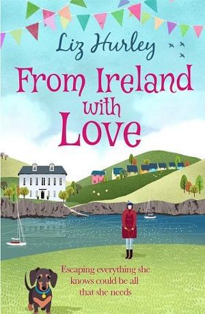 From Ireland With Love by Liz Hurley