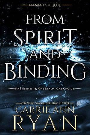 From Spirit and Binding by Carrie Ann Ryan