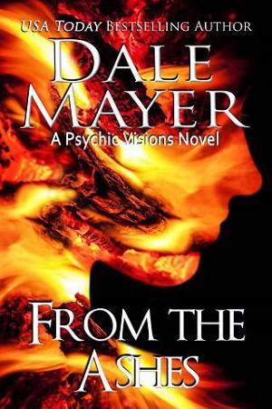 From the Ashes by Dale Mayer
