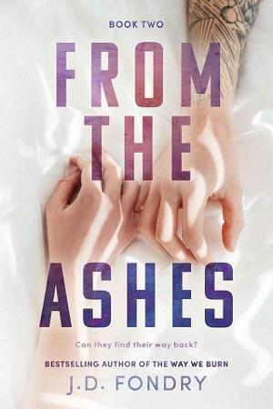 From the Ashes by J.D. Fondry