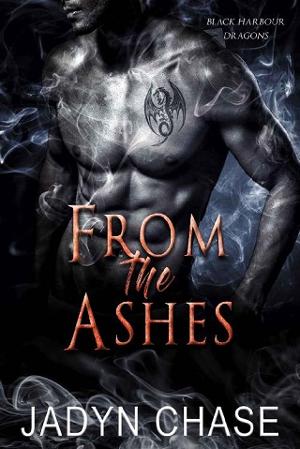 From the Ashes by Jadyn Chase