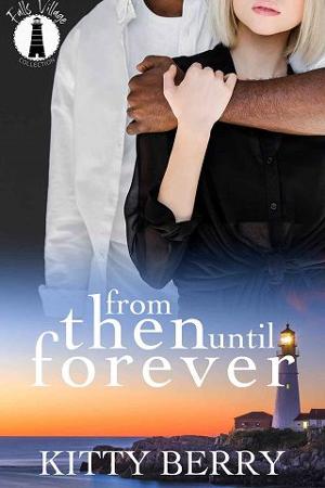 From Then Until Forever by Kitty Berry