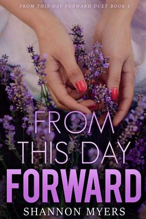 From this Day Forward by Shannon Myers