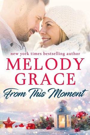 From This Moment by Melody Grace