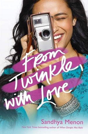 From Twinkle, with Love by Sandhya Menon