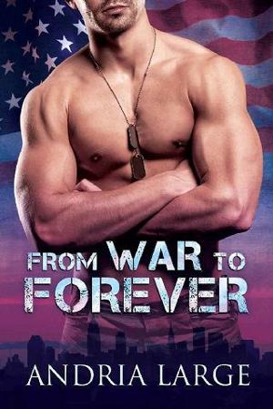 From War to Forever by Andria Large