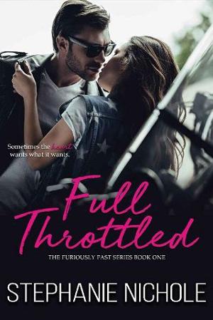 Full Throttled by Stephanie Nichole