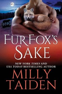 Fur Fox’s Sake by Milly Taiden
