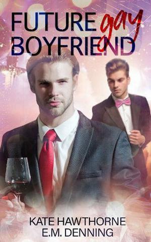 Future Gay Boyfriend by Kate Hawthorne